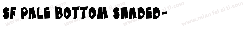 SF Pale Bottom Shaded字体转换